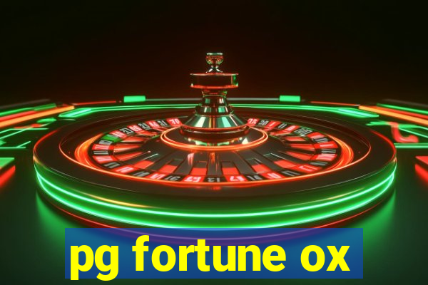 pg fortune ox